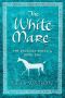 [Dalriada Trilogy 01] • The White Mare